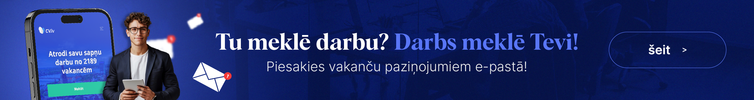 https://cv.lv/lv/notification?utm_source=cv.lv&utm_medium=banner_lielais&utm_campaign=JobAlerts_Q4_2025